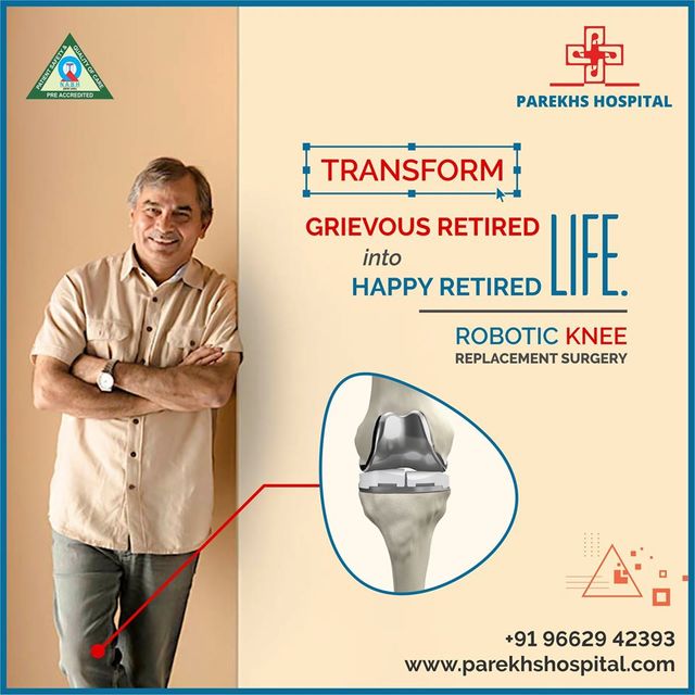 Robotic-Knee-Replacement-Surgery Parekhs Hospital - Joint Replacement in Ahmedabad, Gujarat
