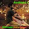 Aashiqui 2 Songs Whatsapp S... - Picture Box