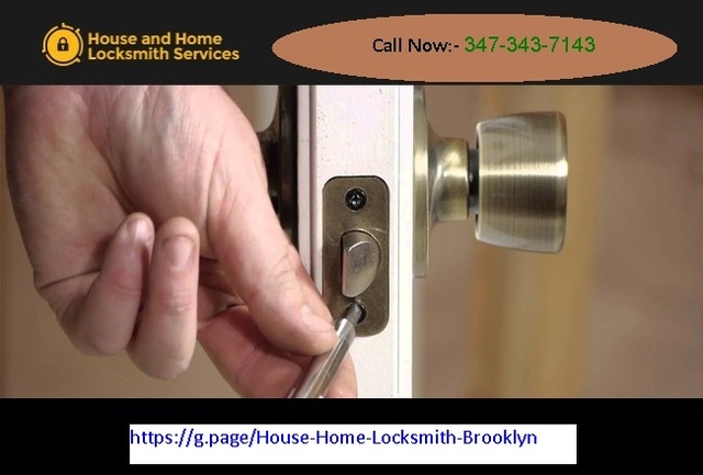 House and Home Locksmith Services | Locksmith Near House and Home Locksmith Services | Locksmith Near me Brooklyn
