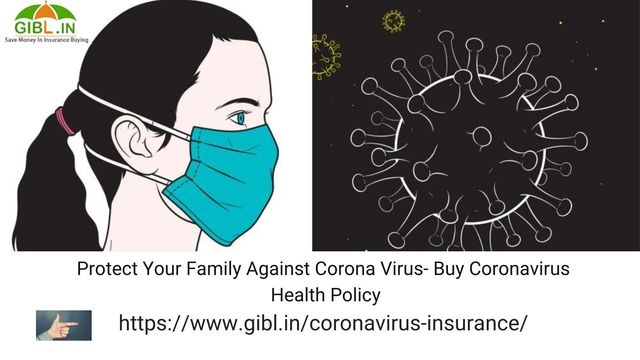 Get covered from coronavirus- Coronavirus Insuranc Coronavirus Health Policy