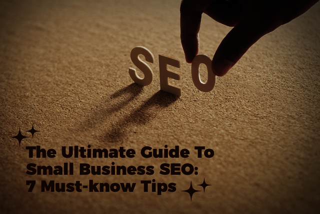 The-Ultimate-Guide-To-Small-Business-SEO-7-Must-kn SEO & Digital Marketing Blog