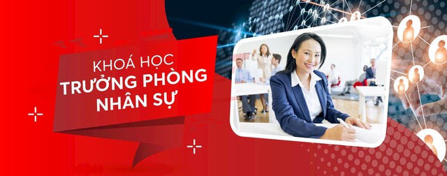 khoa hoc truong phong nhan su CÃ¡c khÃ³a há»c hÃ nh chÃ­nh nhÃ¢n sá»± chuyÃªn nghiá»‡p