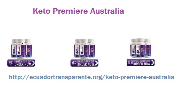 Keto Premiere Price Australia Reviews, Scam, Pills Keto Premiere Australia