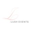 Lush Events 1 - Lush Events