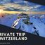 Private Trip Switzerland - Swiss Moments