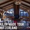 06-Tailor-made Tour Switzer... - Swiss Moments