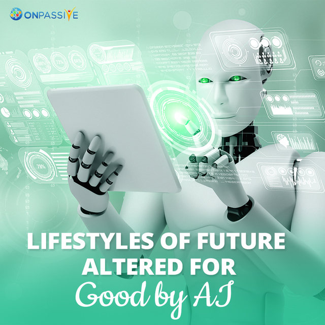 How AI Technology is Transforming Future Lifestyle ONPASSIVE