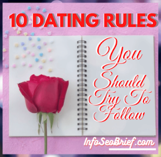Top 10 Dating Rules You Should Try To Follow Top 10 Dating Rules You Should Try To Follow