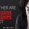 Check Whether Are You In Abusive Relationships Or Not