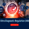 invitro diagnostics regulations
