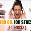CBD-For-Stress - Herbal Grown CBD Oil