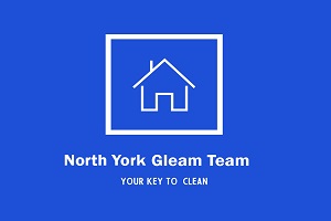 North York Gleam Team North York House Cleaning Services