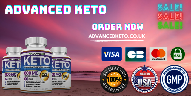 Advanced Keto Buy Now Advanced Keto UK #2021 UPDATED | Reviews, Pills, Scam, Review!