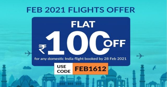 FLAT Rs.100 OFF on Any Domestic Flight Booking Cheap Flight Tickets