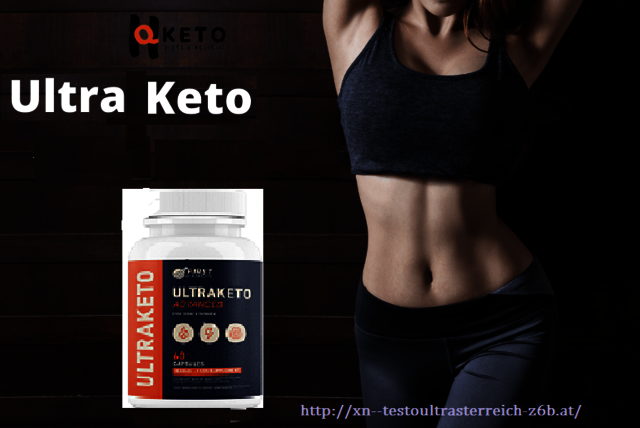 http://xn--testoultrasterreich-z6b Ultra Keto Ã–sterreich