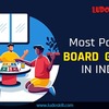 Most Popular Board Games in India