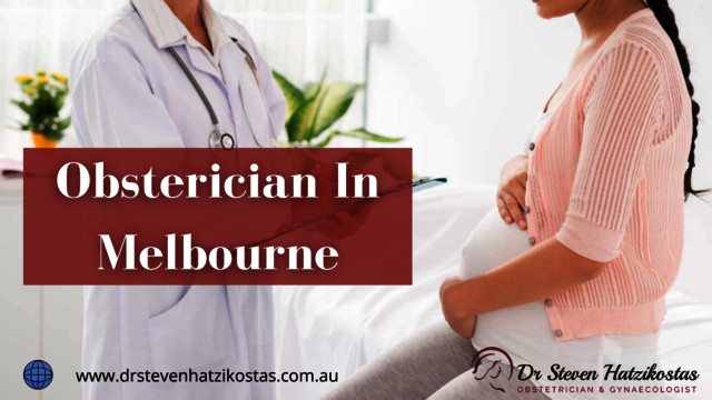 Best Obstetricians Melbourne Dr Steven Hatzikostas