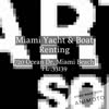 Miami Yacht & Boat Renting