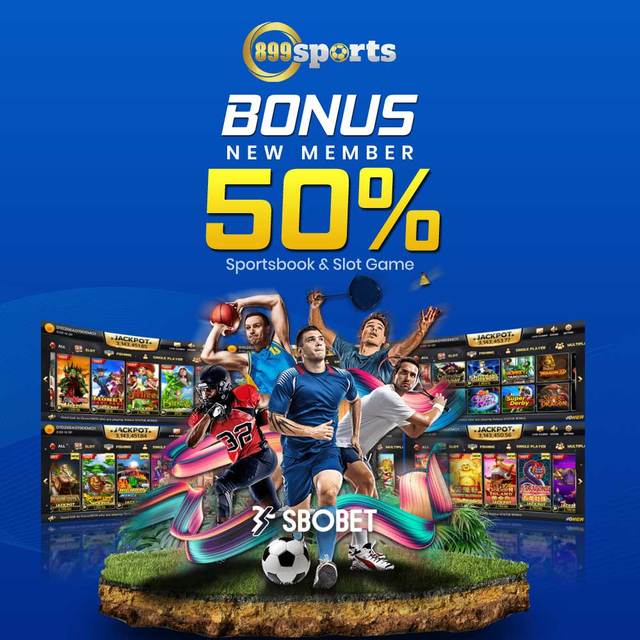 Bonus New Member Sportbook 50% 899sports