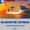 Gas detector UAE  Link Marine - Link Marine