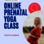 Foundation fro new creation - Shristi Foundation  - Online Prenatal Yoga Class and Training