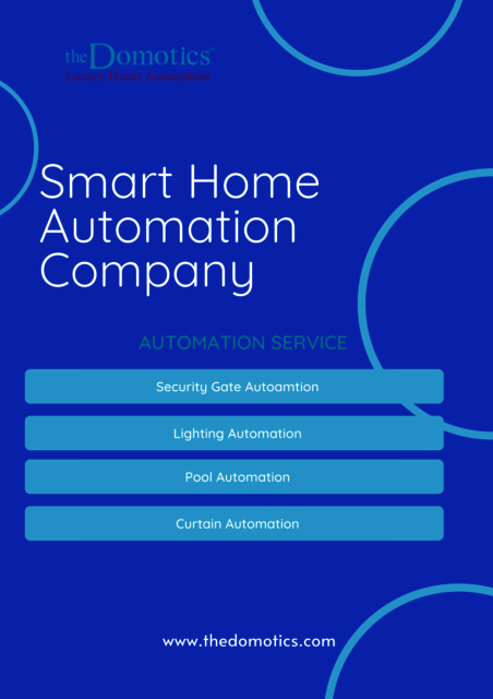 The Domotics Smart Home Automation Company The Domotics - Smart Home Automation System