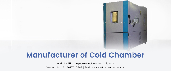Cold Chamber at Best Price | Kesar Control Systems Kesar Control