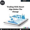 Let Smart Algo to Trade Jus... - Picture Box