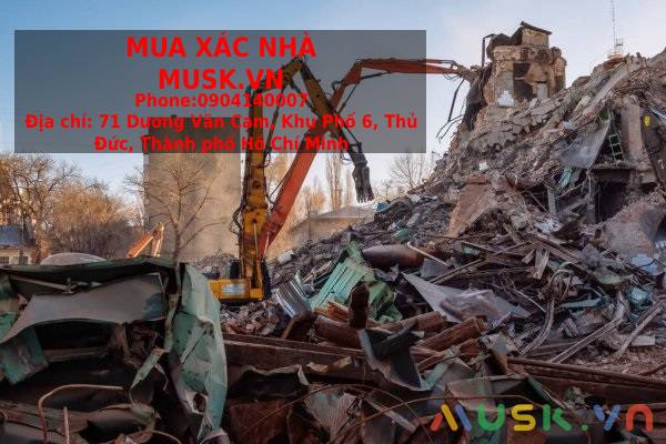 mua-xac-nha-cu-tphcm Thu Mua XÃ¡c NhÃ  CÅ© Muskvn