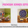 Dinner Sets - exclusive lane