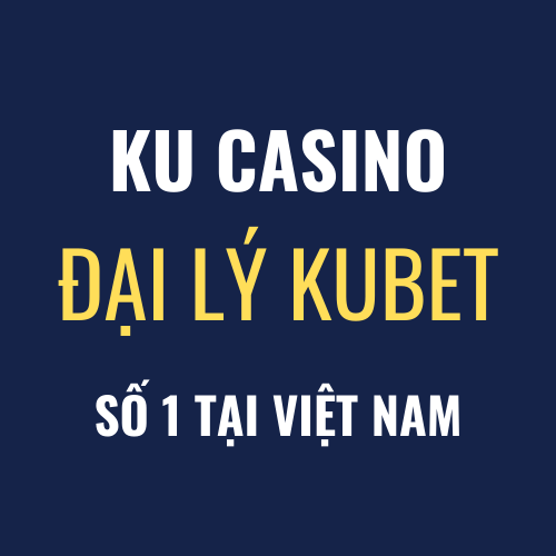 3 KUBET | Äáº¡i LÃ½ Kubet Sá»‘ 1 Táº¡i Viá»‡t Nam