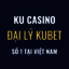 3 - KUBET | Äáº¡i LÃ½ Kubet Sá»‘ 1 Táº¡i Viá»‡t Nam