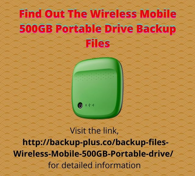 Find Out The Wireless Mobile 500GB Portable Drive  Backup-Plus Support