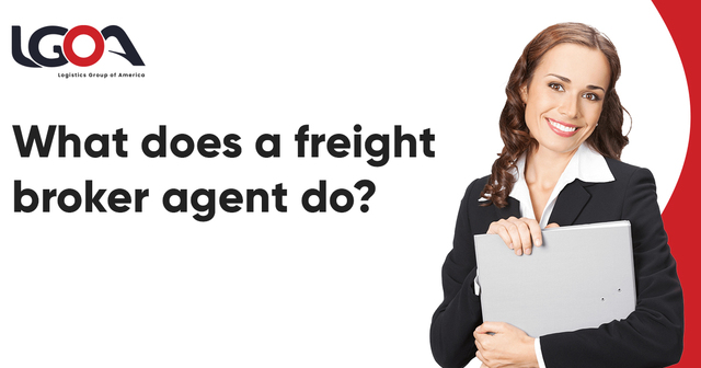 What Does A Freight Broker Agent Do Logistic Group of America