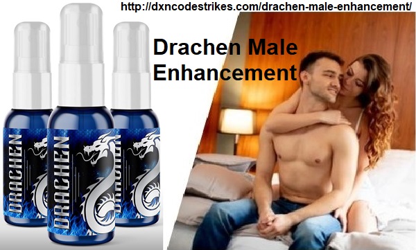 Drachen Male Enhancement Drachen Reviews