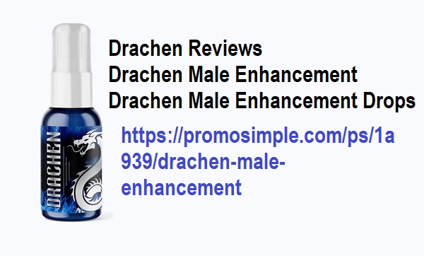 Drachen Reviews Male Enhancement Drops Drachen Reviews