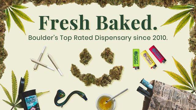 121115399 3955876904441802 1703146522119817226 n Fresh Baked Boulder Dispensary
