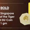 2022 Singapore Year of Tiger Gold BU Coin - 1 Gram