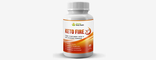 Keto Fire X3 [Read Full Reviews] - Claim Your Offe Keto Fire X3