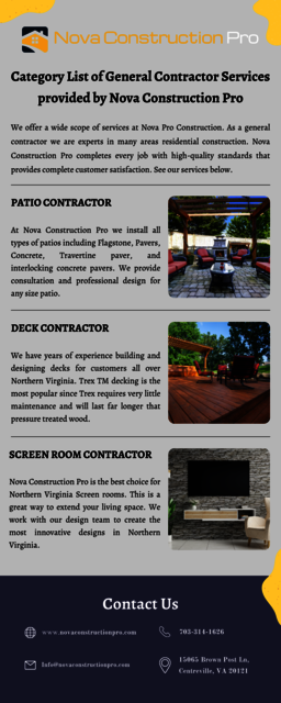 Category List of General Contractor Services Provi Category List of General Contractor Services Provided by Nova Construction ProWe offer a wide scope of services at Nova Pro Construction. As a general contractor we are experts in many areas residential construction. Nova Construction Pro completes every 