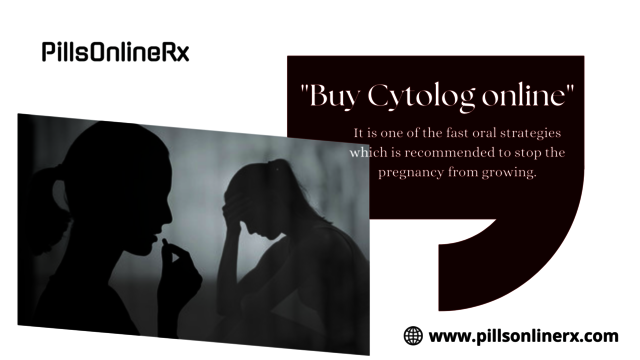 Order Cytolog Abortion Pill PillsOnlineRx