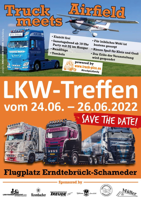 Truck meets Airfield, powered by www.truck-pics TRUCK MEETS AIRFIELD 2022 in ErndtebrÃ¼ck Schameder "Save the Date!" powered by www.truck-pics.eu & www.lkw-fahrer-gesucht.com