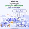 Upgrading to Shopify Plus - Shopify