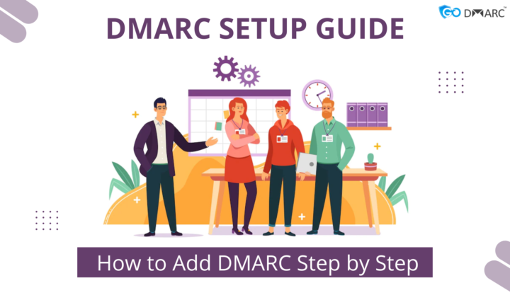 DMARC Setup Guide: Step-by-Step Instructions Picture Box