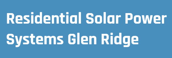 Screenshot 1 Residential Solar Power Systems Glen Ridge