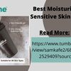 Best Moisturizer For Sensit... - javierwright