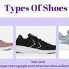 Types Of Shoes - matiasives