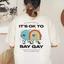 Gay Pride Shirts, It's Okay... - Pride Shirts