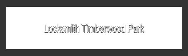 Locksmith-Timberwood-Park Locksmith & Key Timberwood Park