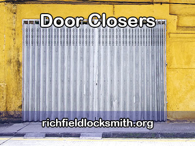 Richfield-Locksmith-Door-Closers 24 Hour Richfield Locksmith